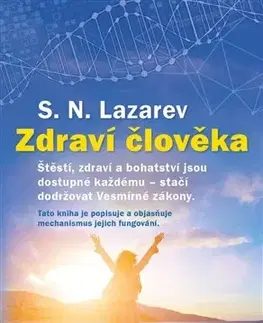 Alternatívna medicína - ostatné Zdraví člověka - S. N. Lazarev