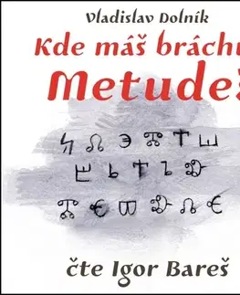 História Jonathan Livingston Kde máš bráchu, Metude?