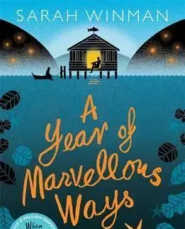 Cudzojazyčná literatúra A Year of Marvellous Ways - Sarah Winman