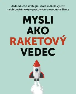 Biznis a kariéra Mysli ako raketový vedec - Ozan Varol