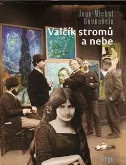 Svetová beletria Valčík stromů a nebe - Jean-Michel Guenassia