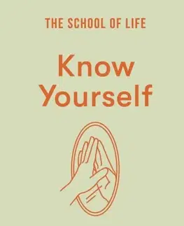 Motivačná literatúra Know Yourself - The School of Life