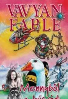 Beletria - ostatné Mennyből a húsvét - puha kötés - Fable Vavyan