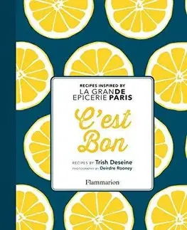 Národná kuchyňa - ostatné C'est Bon! - Trish Deseine