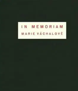 Umenie - ostatné In memoriam Marie Váchalové - Josef Váchal