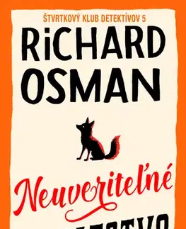 Detektívky, trilery, horory Neuveriteľné bohatstvo - Richard Osman
