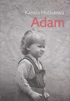 Česká beletria Adam - Kamila Holásková