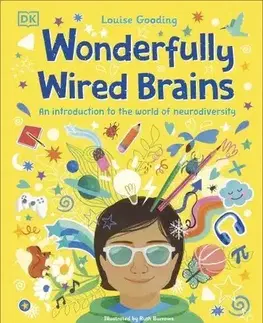 Encyklopédie pre deti a mládež - ostatné Wonderfully Wired Brains - Louise Gooding,Ruth Burrows