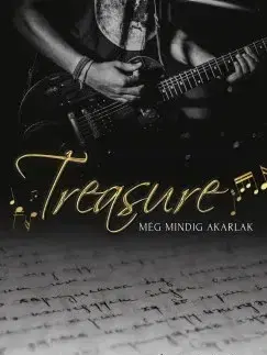 Romantická beletria Treasure. Még mindig akarlak - Abby Winter