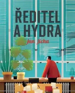 Česká beletria Ředitel a hydra - Jan Jícha