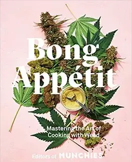 Kuchárky - ostatné Bong Appetit - Kolektív autorov