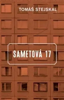 Česká beletria Sametová 17 - Tomáš Stejskal