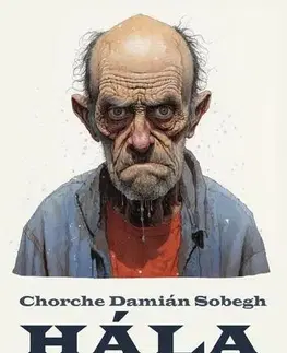 Humor a satira Hála - Chorche Damián Sobegh