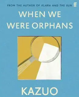 Detektívky, trilery, horory When We Were Orphans - Kazuo Ishiguro