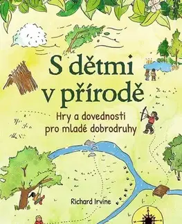 Príroda - Ostatné S dětmi v přírodě - Richard Irvine