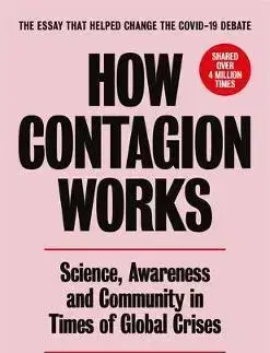 Prírodné vedy - ostatné How Contagion Works : Science, Awareness and Community in Times of Global Crises - Paolo Giordano