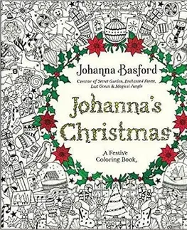 Maľovanky pre dospelých Johannas Christmas: A Festive Coloring Book for Adults - Johanna Basford