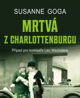 Detektívky, trilery, horory Mrtvá z Charlottenburgu - Susanne Goga