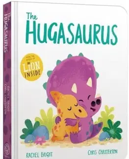 Leporelá, krabičky, puzzle knihy The Hugasaurus Board Book - Rachel Bright,Chris Chatterton