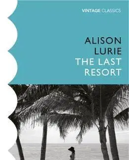 Cudzojazyčná literatúra The Last Resort - Alison Lurie