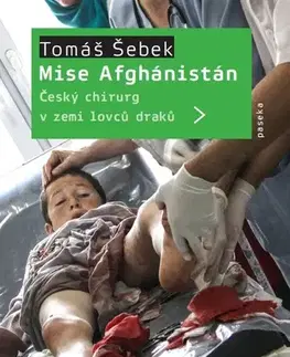Biografie - ostatné Mise Afghánistán - Tomáš Šebek