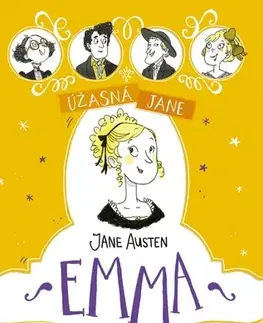 Pre dievčatá Úžasná Jane: Emma - Katy Birchall,Églantine Ceulemans,Barbora Vinczeová