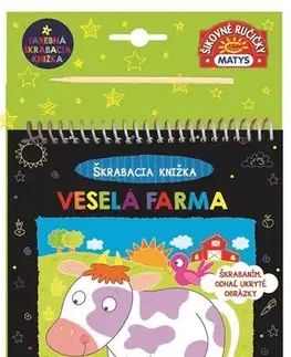 Pre deti a mládež - ostatné Škrabacia knižka: Veselá farma - Malgorzata Ewa Skibinska,Simon Abbott,Alexandra Ladzianska