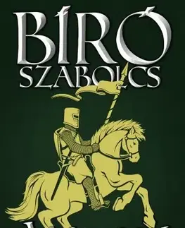 Historické romány Ötvenezer lándzsa - Szabolcs Bíró