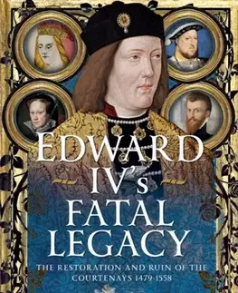 História Edward IV’s Fatal Legacy - Hazel Pierce