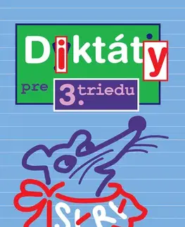 Učebnice a príručky Diktáty pre 3. triedu ZŠ - Jana Hirková