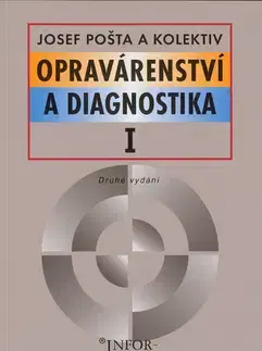 Odborná a náučná literatúra - ostatné Opravárenství a diagnostika I - Kolektív autorov