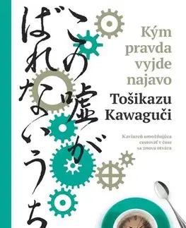Svetová beletria Kým pravda vyjde najavo - Tošikazu Kawaguči,Beata Horná