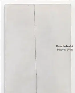 Slovenská poézia Posuvné dvere - Dana Podracká