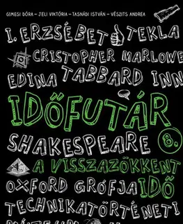 Dobrodružstvo, napätie, western Időfutár 8. - A visszazökkent idő - Kolektív autorov