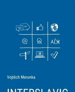 Učebnice - ostatné Interslavic zonal constructed language: an Introduction for English-speakers - Vojtěch Merunka