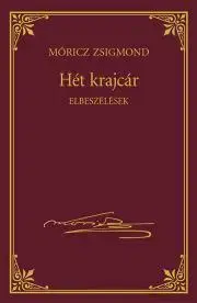 Svetová beletria Hét krajcár - Zsigmond Móricz