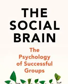 Psychológia, etika The Social Brain - Tracey Camilleri,Samantha Rockey,Robin Dunbar