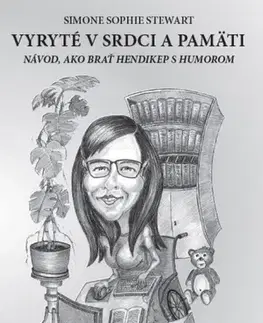 Humor a satira Vyryté v srdci a v pamäti - Simone Sophie Stewart,Stanislav Remeselník