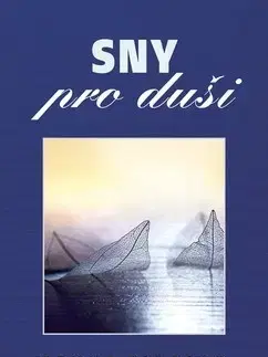 Novely, poviedky, antológie Sny pro duši - Bruno Ferrero