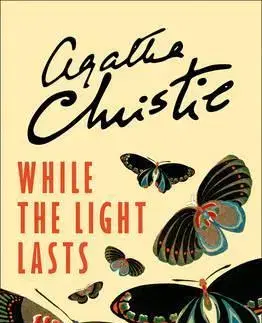Cudzojazyčná literatúra While The Light Lasts - Agatha Christie