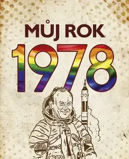 Biografie - ostatné Můj rok 1978 - Martin Ježek