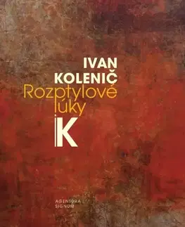 Slovenská beletria Rozptylové lúky - Ivan Kolenič