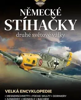 Armáda, zbrane a vojenská technika Německé stíhačky druhé světové války - Thomas Newdick