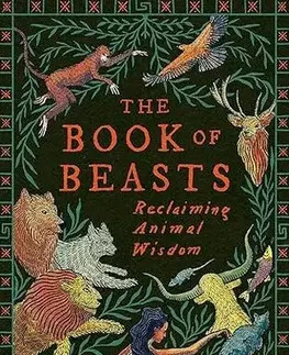 Biológia, fauna a flóra The Book of Beasts - Elizabeth Sulis Kim