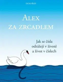 Matematika, logika Alex za zrcadlem - Alex Bellos,Ondrej Majer