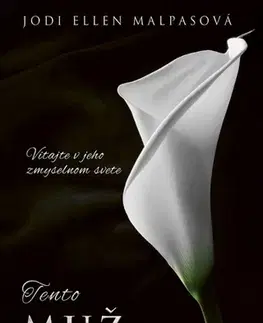 Erotická beletria Tento muž, 2. vydanie - Jodi Ellen Malpas