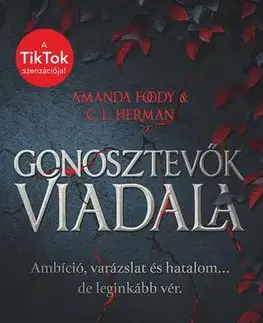 Sci-fi a fantasy Gonosztevők viadala - Amanda Foody,C. L. Herman