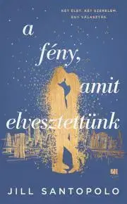Romantická beletria A fény, amit elvesztettünk - Jill Santopolová