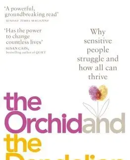 Výchova, cvičenie a hry s deťmi The Orchid and the Dandelion - W. Thomas Boyce
