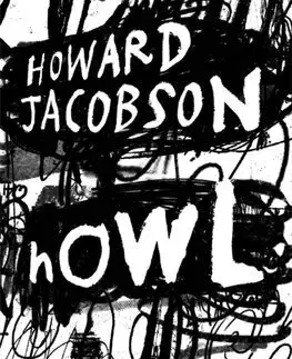 Svetová beletria Howl - Howard Jacobson